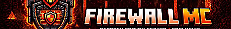 🔥 FIREWALL MC🔥 banner